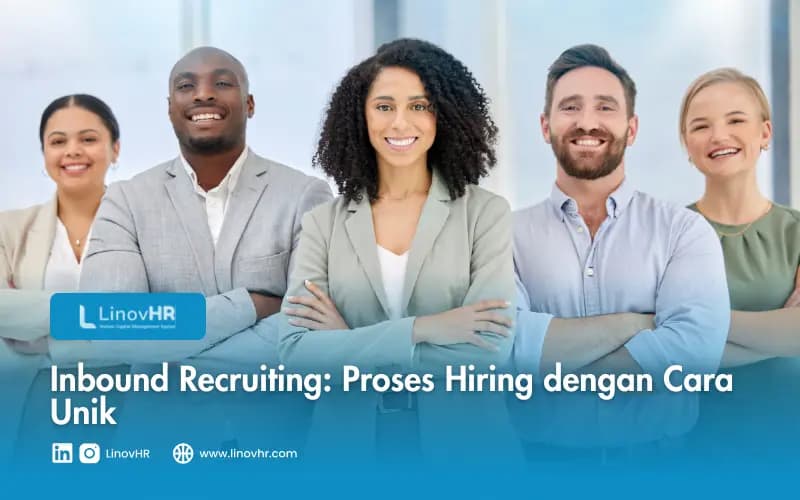 Inbound Recruiting: Proses Hiring dengan Cara Unik