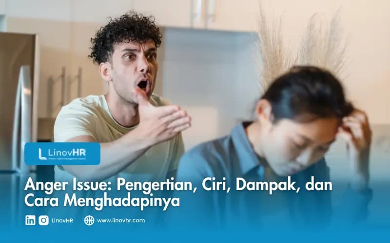 Anger Issue: Pengertian, Ciri, Dampak, dan Cara Menghadapinya