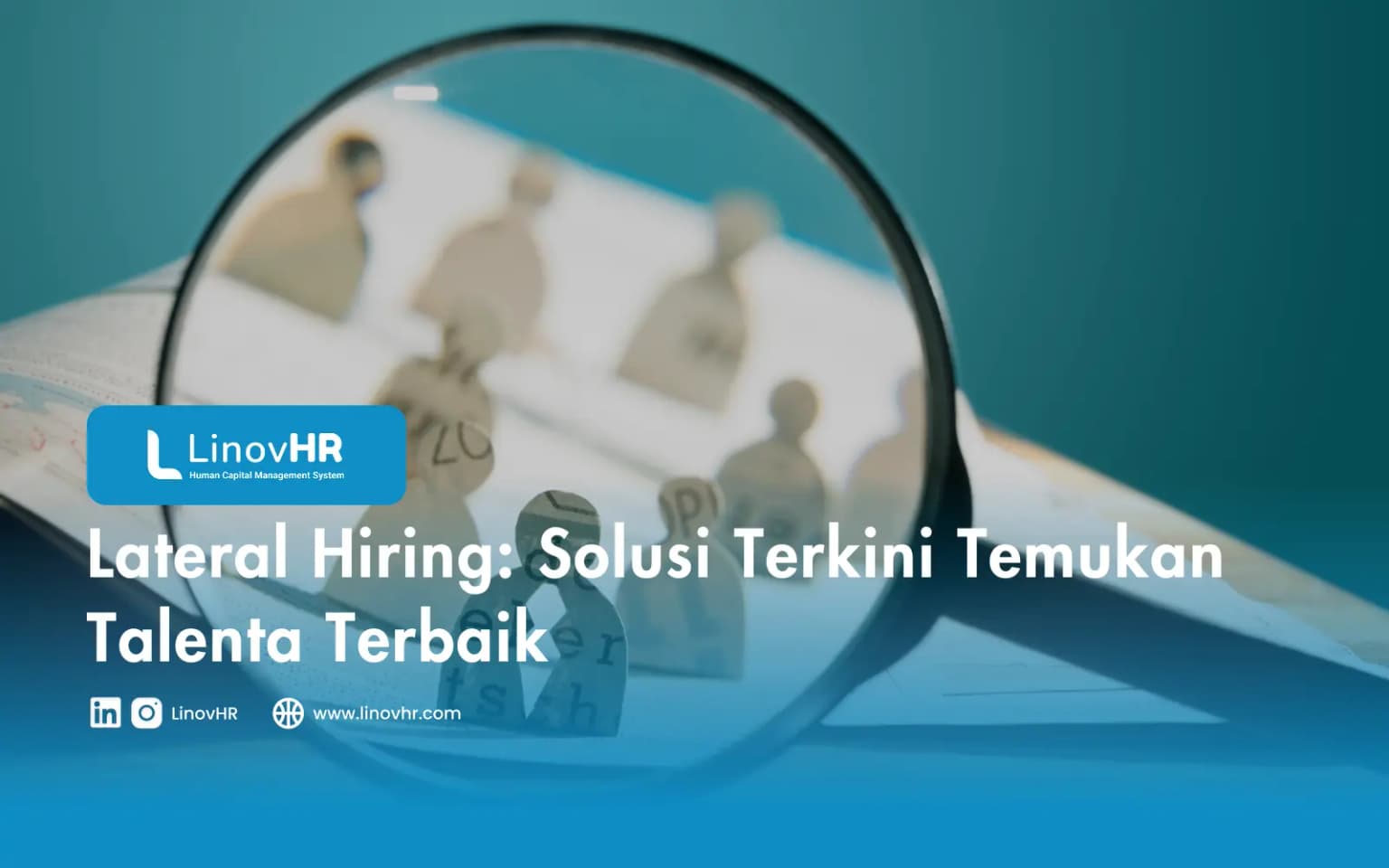 Lateral Hiring: Solusi Terkini Temukan Talenta Terbaik